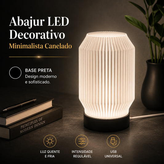 Luminária Abajur LED Canelada 3D Dekorae™